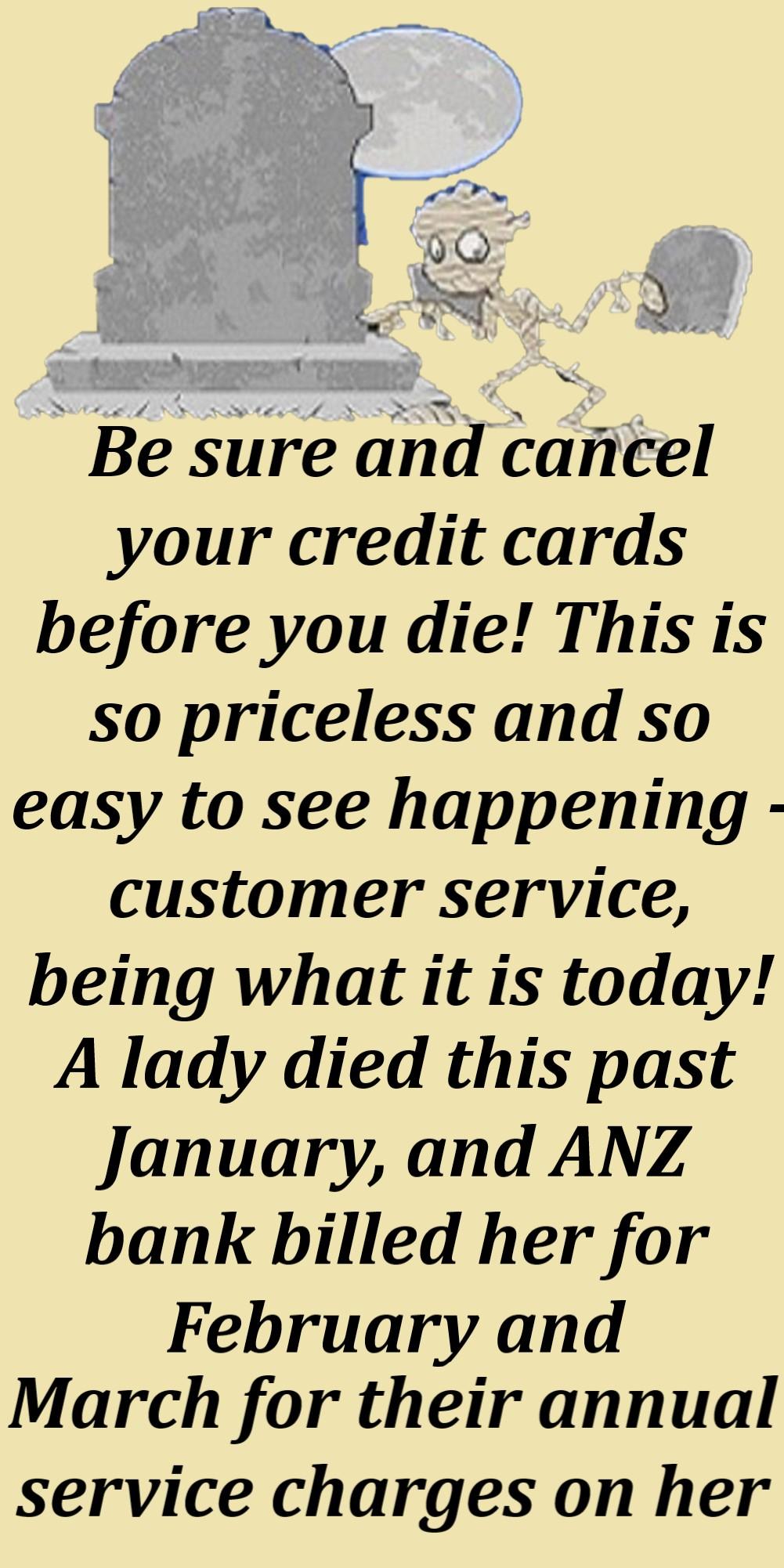 Cancel Credit Cards Prior To Death - Clean Joke
